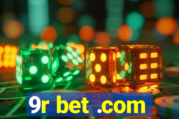 9r bet .com